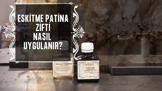 Cadence Eskitme Patina Zifti & Terebentin Nasıl Uygulanır? | Eskitme ve Koruma İpuçları