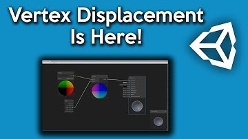 How to set up Shader Graph for Vertex Displacement (and more)