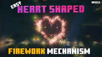How to build a heart shaped firework mechanism