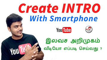 How to Create Free Intro in your Smartphone For YouTube & ShortFilm | Tamil Tech