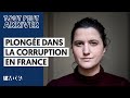 PLONGÉE DANS LA CORRUPTION EN FRANCE