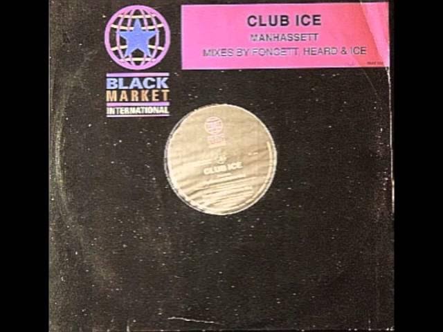 Club Ice - Manhassett (Larry Heard space mix)