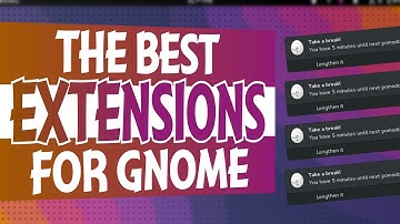 GNOME Extensions for Productivity, Workflow, and More!