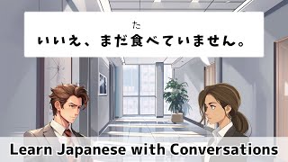 Japanese Conversations [Eating lunch with colleagues] (3 times repeat/Easy Japanese)