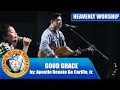 Good Grace (Worship Song) by Apostle Renato Ga Carillo, Jr.