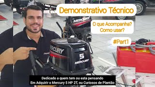 Demonstrativo Técnico Motor Popa Mercury 5 HP 2 tempos para uso em pesca Amadora, Esportiva ou Apoio