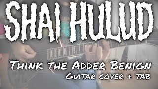 Watch Shai Hulud Think The Adder Benign video