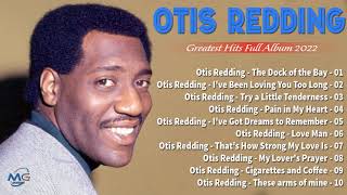 Otis Redding Greatest Hits 2022 - Best Songs Of Otis Redding Playlist 70s