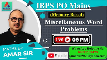 IBPS PO Mains 2021 | Miscellaneous Word Problems | Memory Based | By Amar Sir