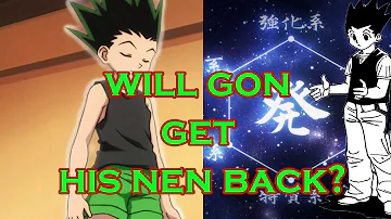 Will Gon get his Nen back? Hunter x Hunter Theory + Predictions Discussion
