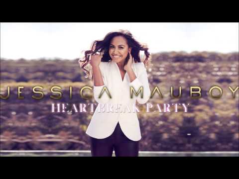 Jessica Mauboy (+) Heartbreak Party