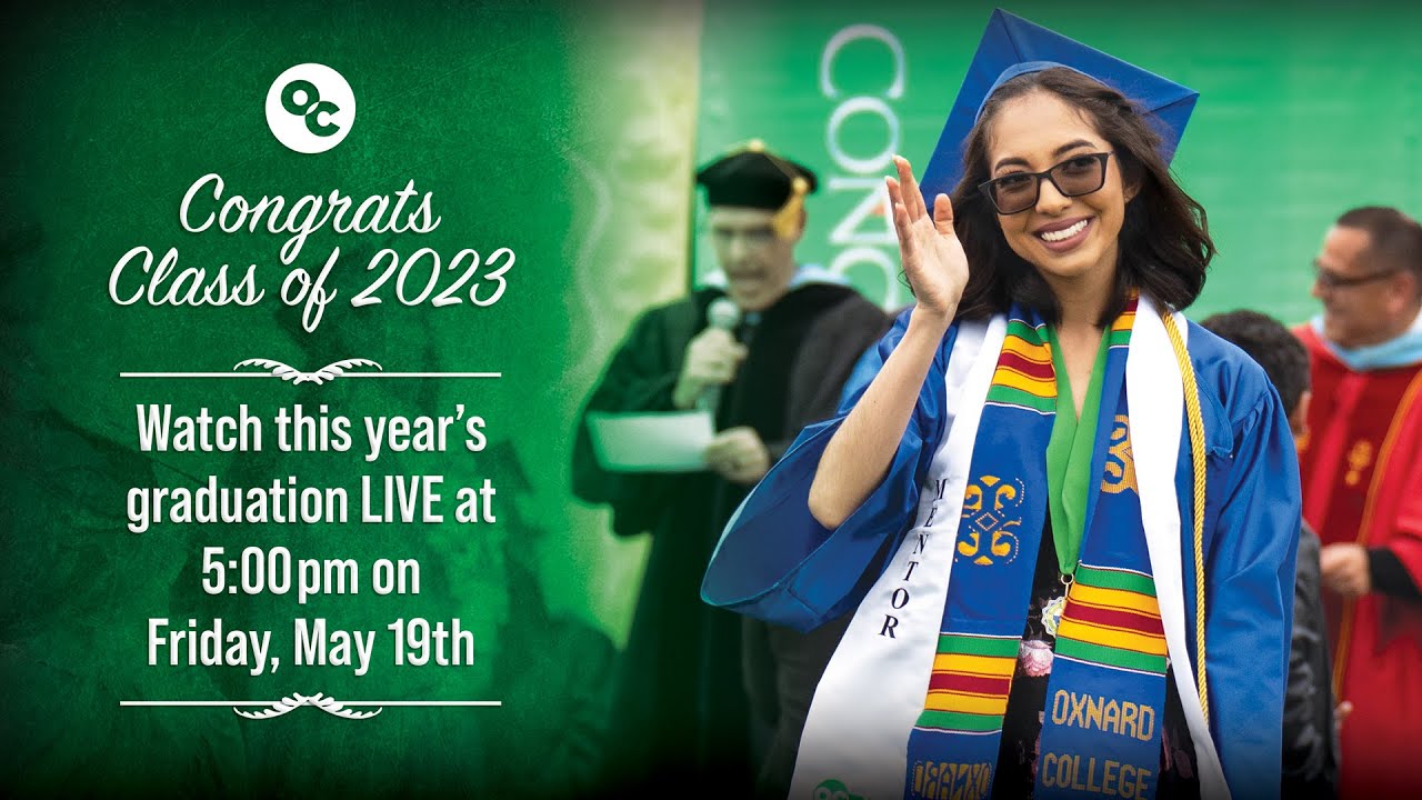 Oxnard College Graduation 2023 YouTube