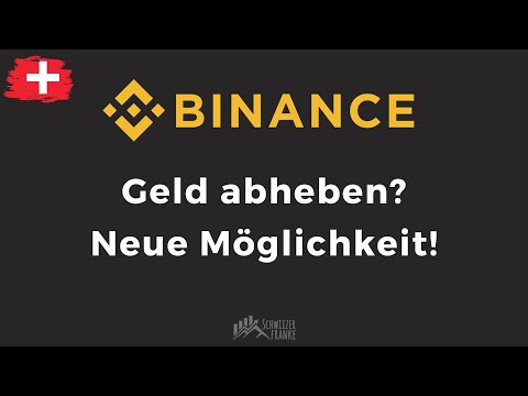 Binance Geld auszahlen: Neuer Trick, deine Coins abzuziehen!