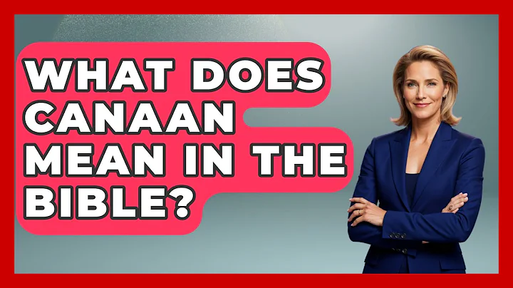 What Does Canaan Mean In The Bible? - Jewish Teachings For All