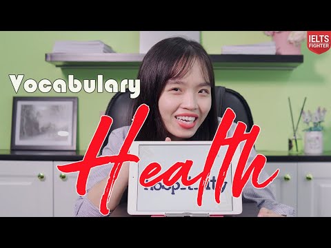 Video IELTS Vocabulary topic Health - Từ vựng tiếng Anh chủ... - youtube