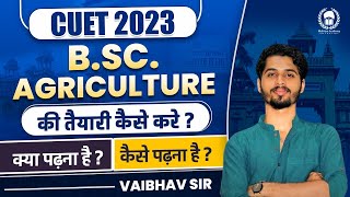 CUET 2023 B.Sc. Agriculture | CUET 2023 B.Sc. Ag universities,syllabus & paper pattern | Vaibhav Sir
