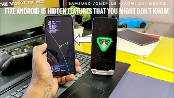 android 15 hidden features you didn