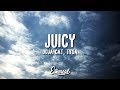 Doja Cat & Tyga - Juicy (Lyrics)