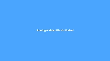 Firedrive Video Guide #32: Sharing Video File Via Embed