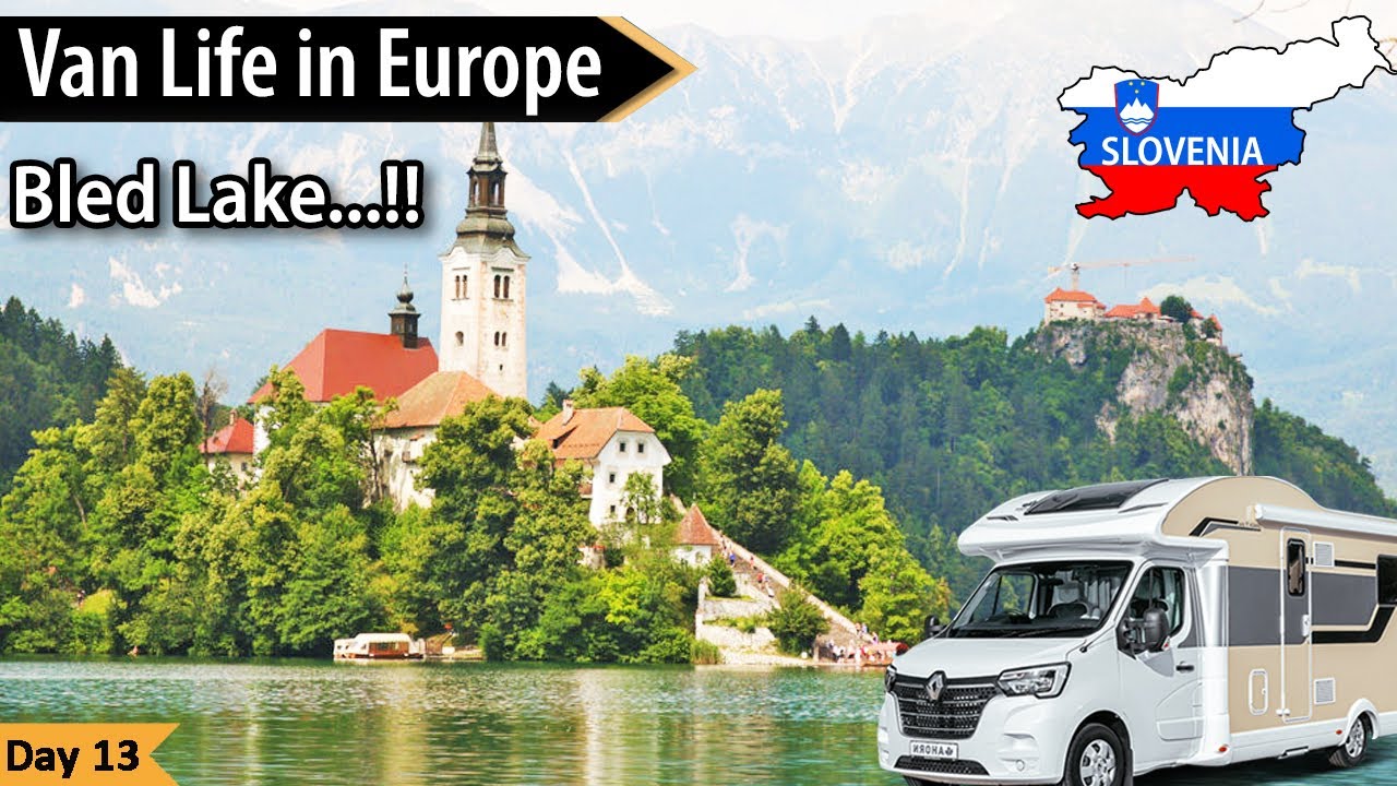 Van Life In Europe_ Day 13 | Bled Lake | Must visit tranquil blue water ...