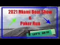 2021 Miami Boat Show and Poker Run   4K