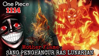 OP 1114 - LUNARIAN MUSNAH KARENA MOTHER FLAME ??? | ONE PIECE 1114 [PEMBAHASAN]