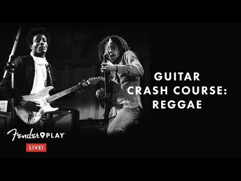 fender-play-live:-guitar-crash-course:-reggae-|-fender-play-|-fender