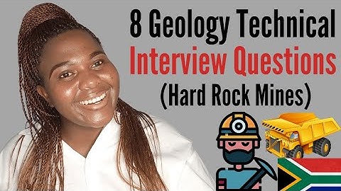 8 Geologist Technical Interview Questions | How To Prepare and Pass An Interview (Part 1)