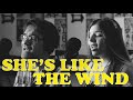 She's Like The Wind - William & Gabi (cover by Patrick Swayze)