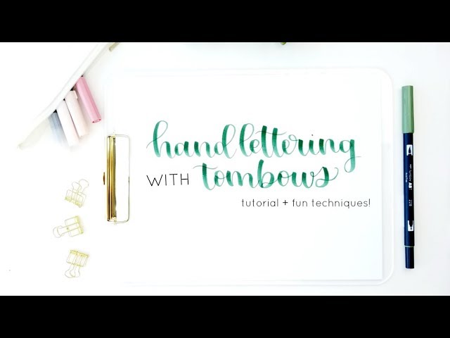 Tombow Dual Brush Pens Tutorial for Handlettering