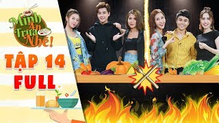 Mình ăn trưa nhé | Tập 14 Full: Nhi Katy, Khánh Vũ khiến Chi Nguyễn "há hốc mồm" vì kỷ lục cực đỉnh