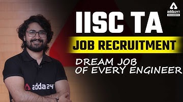 IISC Technical Assistant Recruitment 2022 | IISC TA Job Recruitment Dream Job of Every Engineer