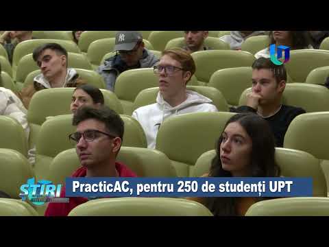 PracticAC, pentru 250 de studenți UPT