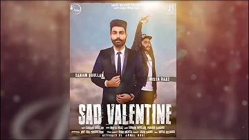 Sanam Bhullar: Sad Valentine(Full Song) | Mista Baaz | Infra Records | Latest Punjabi Song 2017