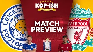 CAN LIVERPOOL KEEP UP THE MOMENTUM? | LEICESTER CITY VS LIVERPOOL | MATCH PREVIEW