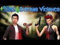 The sims 4 extreme violence mod showcase