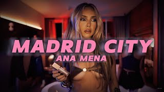 Ana Mena - Madrid City (Letra/Lyrics)