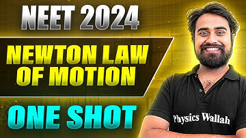 NEWTON LAW OF MOTION in 1 Shot: FULL CHAPTER COVERAGE (Concepts+PYQs) ||  Prachand NEET 2024