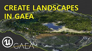 UE5 | Create a Photorealistic Mountain Landscape in Gaea