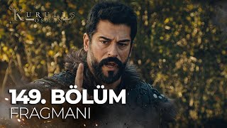 Kuruluş Osman 149. Bölüm Fragmanı | "Ben sana boyun eğmem"