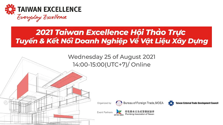 2021 Taiwan Excellence Hội Thảo Trực Tuyến & Kết Nối Doanh Nghiệp Về Vật Liệu Xây Dựng - DayDayNews