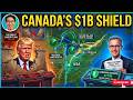 The 386km SHADOW Border Canada S Billion Dollar Defense 