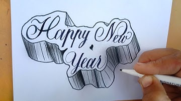 3d Drawing Calligraphy Happy New Year 2022 For Beginners | How To Write Art On Paper