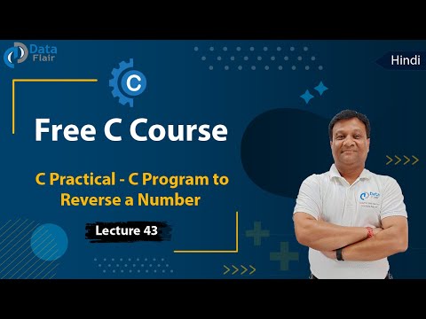 C Practical - C Program to Reverse a Number | Reverse a Number in C Language [Hindi]