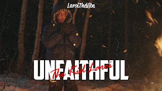 The Kid LAROI - Unfaithful (Lyrics) [Unreleased - LEAKED]