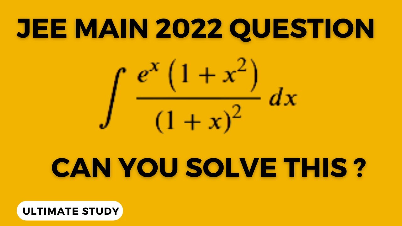 JEE Main 2022 Integration Question With Solution Integration Of E x 1 double-integration-integral-of-xy-sqrt-x-2-y-2-dy-dx-y-0-to-1