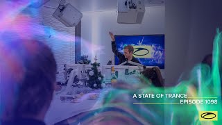 A State of Trance Episode 1098 [@astateoftrance]