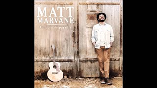 Matt Marvane - Un jour