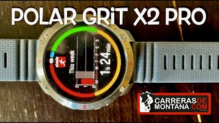 POLAR GRIT X 2 PRO REVIEW POR MAYAYO. Prueba primer mes + Comparativa vs. Garmin, Polar y Coros.