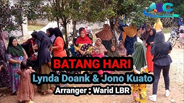 BATANG HARI ~ Lynda Doank & Jono Kuato ~ Official Video Music Arroji Garda Channel